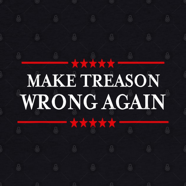 Make Treason Wrong Again Political Resist Lying Anti-Trump by LEGO